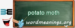 WordMeaning blackboard for potato moth